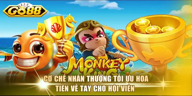 Cơ chế nhân thưởng tối ưu hoá tiền về tay cho hội viên 